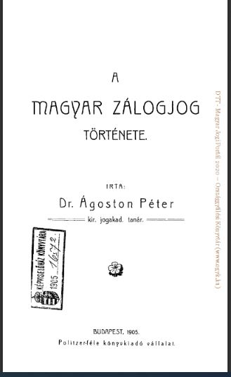 Ágoston Péter: A magyar zálogjog története