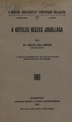 Beck Salamon: A köteles részes jogállása