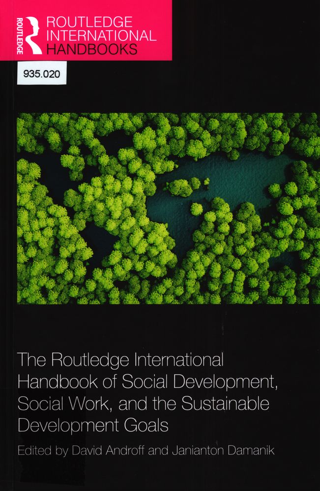 The Routledge international handbook of social development, social work, and the sustainable development goals