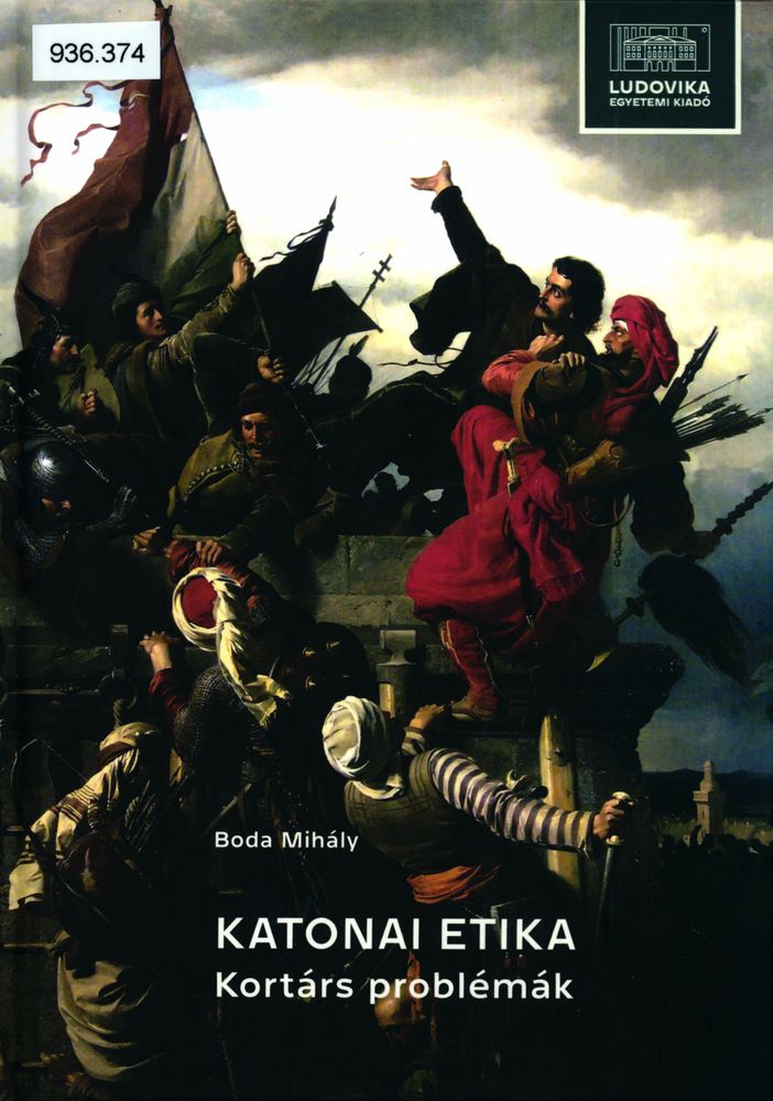 Katonai etika : kortárs problémák