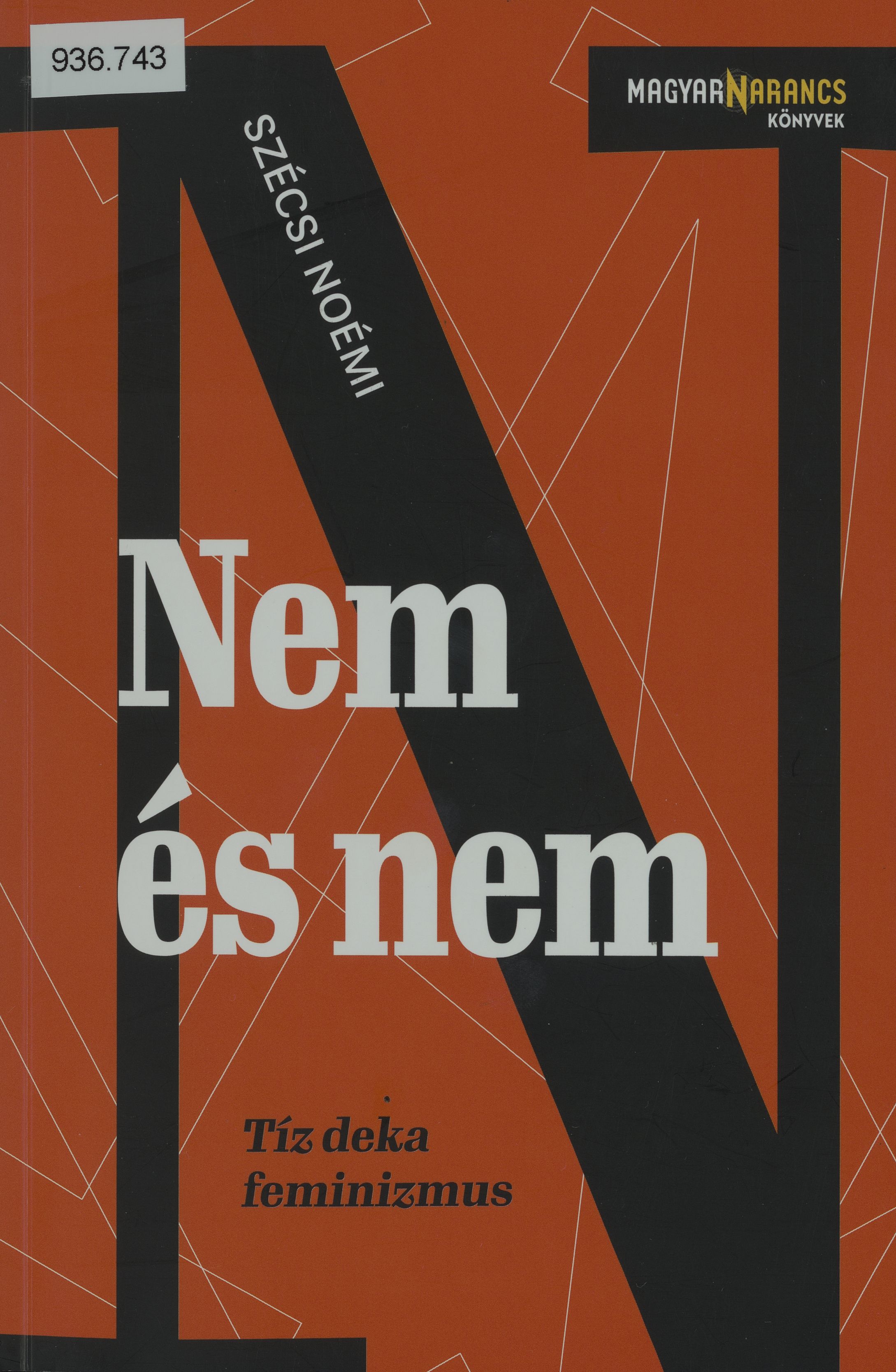 Nem és nem : tíz deka feminizmus