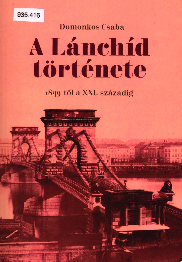 A Lánchíd története 1849-től a XXI. századig