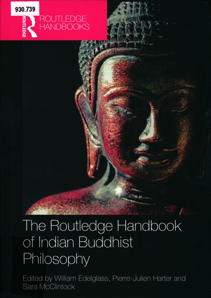  The Routledge handbook of Indian Buddhist philosophy