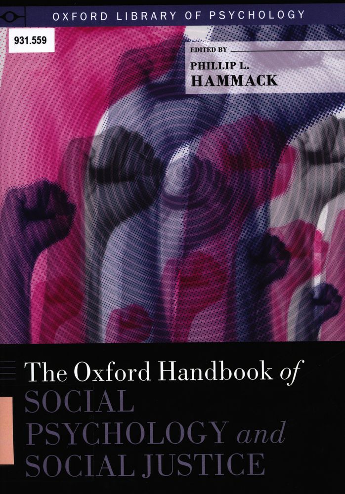 The Oxford Handbook of Social Psychology and Social Justice