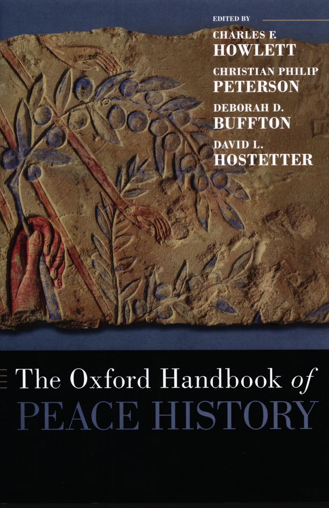 The Oxford Handbook of Peace History