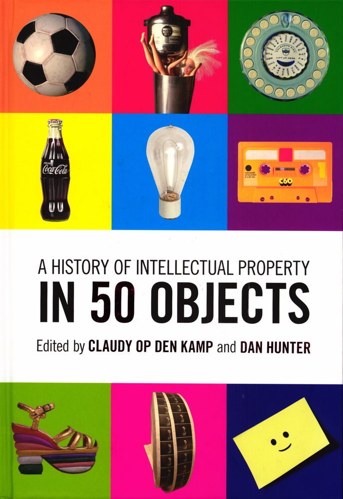 A History of Intellectual Property in 50 Objects