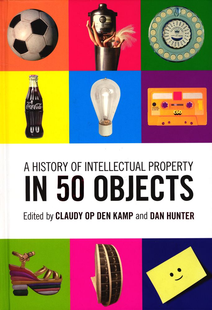 A history of intellectual property in 50 objects