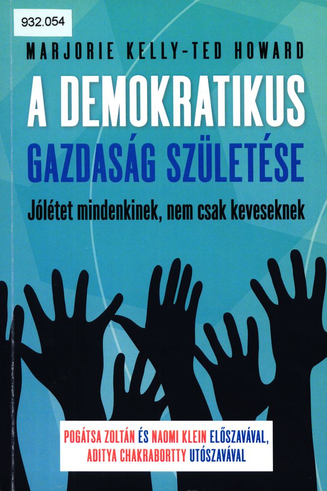  A demokratikus gazdaság születése : jólétet mindenkinek, nem csak keveseknek