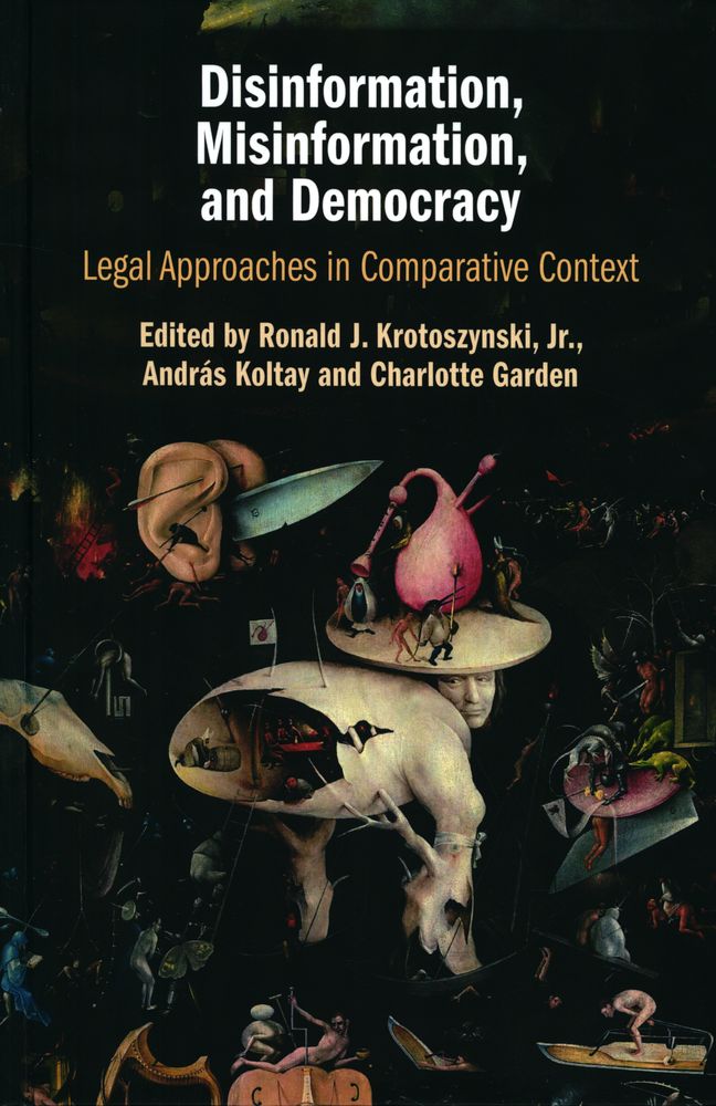 Disinformation, Misinformation, and Democracy