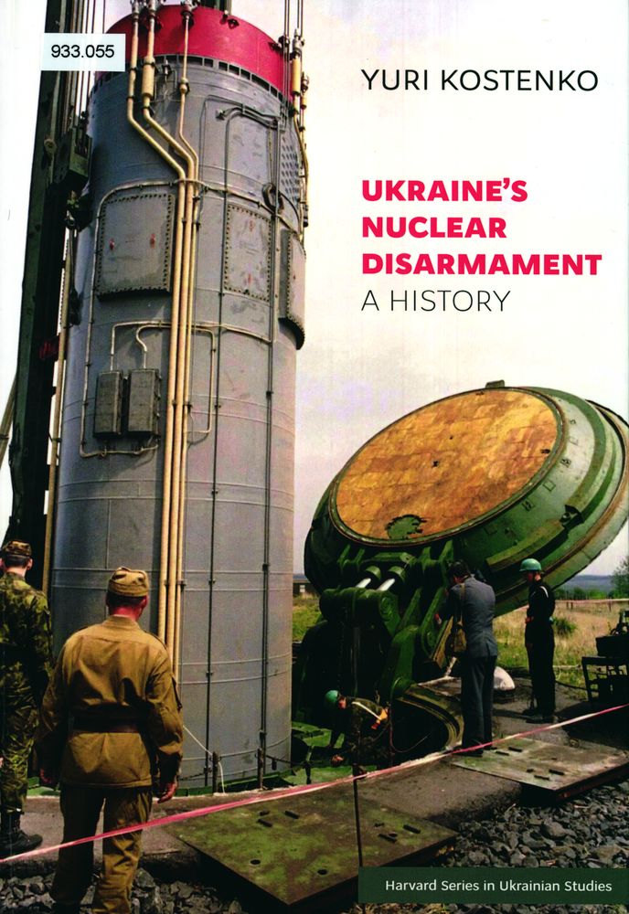  Ukraine’s nuclear disarmament 