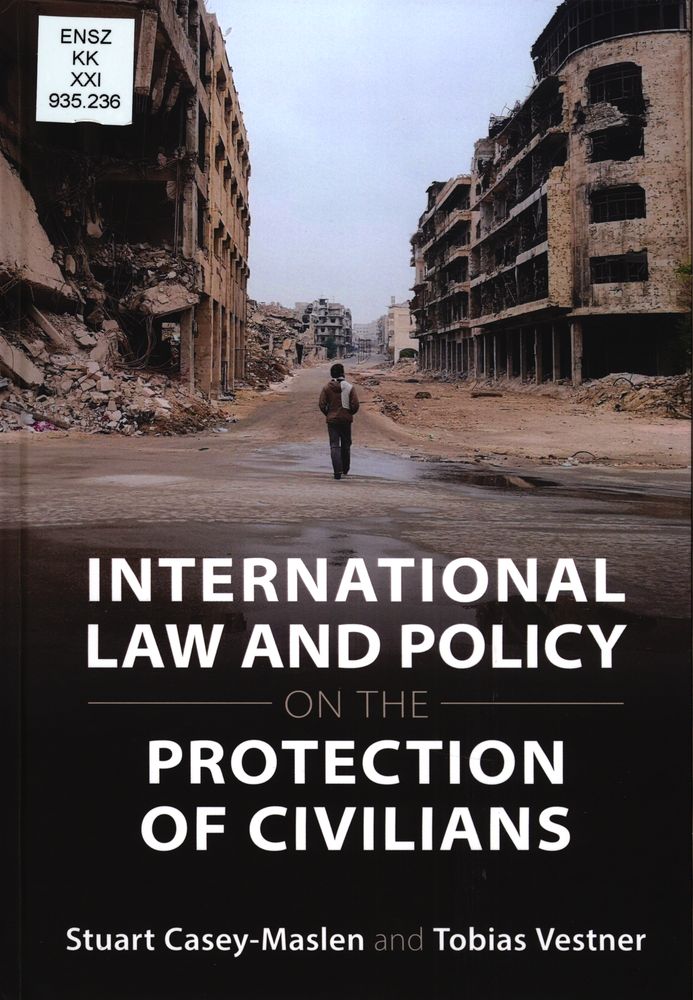 International law and policy on the protection of civilians