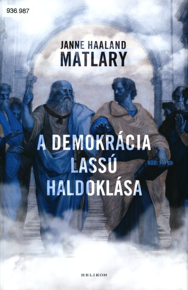 A demokrácia lassú haldoklása