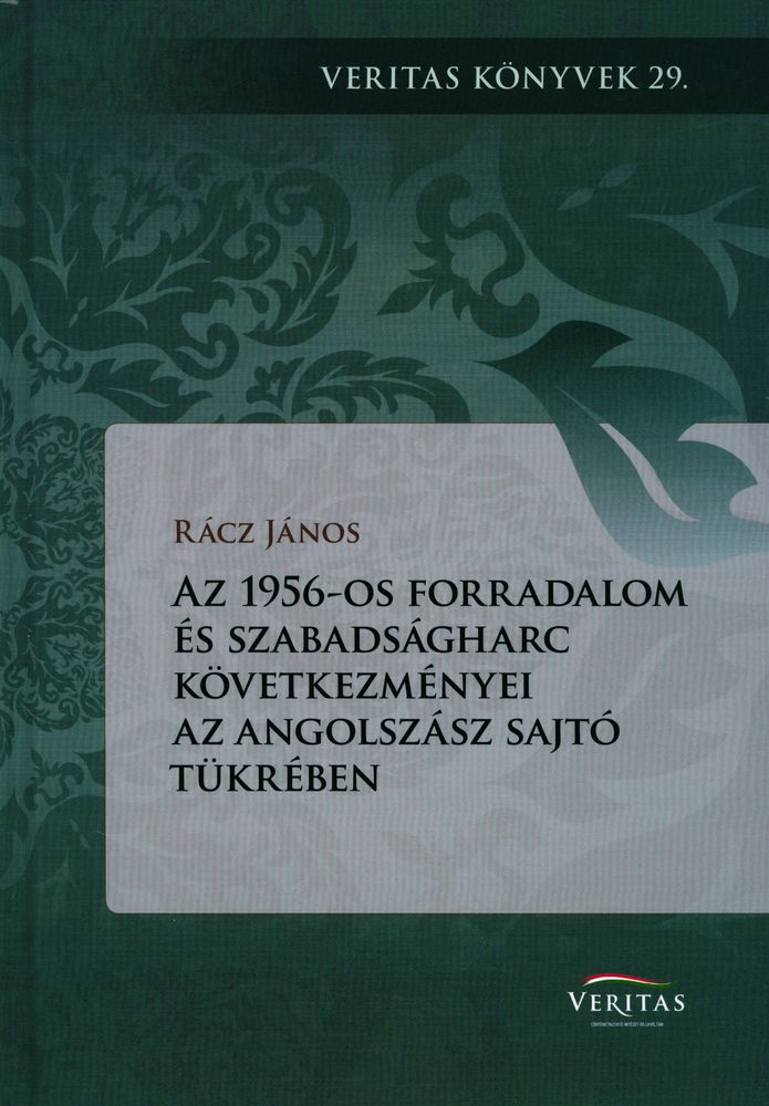 Az 1956-os forradalom és szabadságharc következményei az angolszász sajtó tükrében