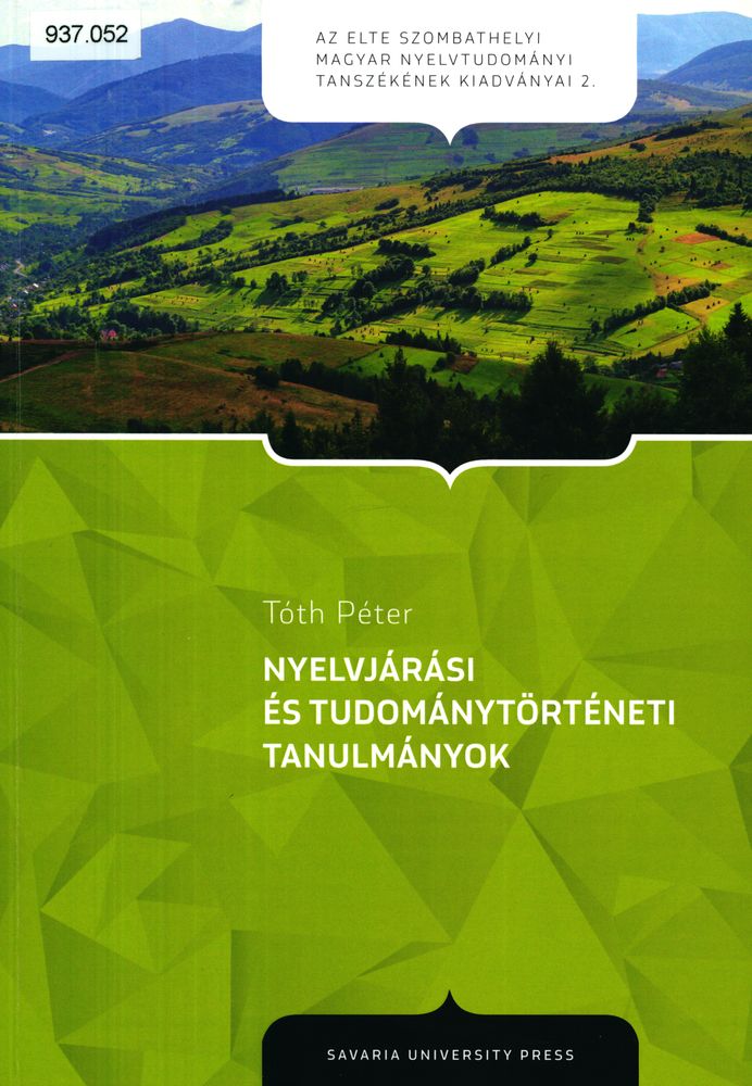 Nyelvjárási és tudománytörténeti tanulmányok