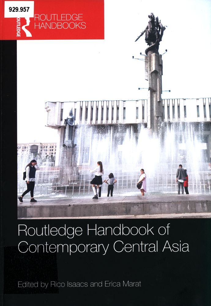 Routledge handbook of contemporary Central Asia